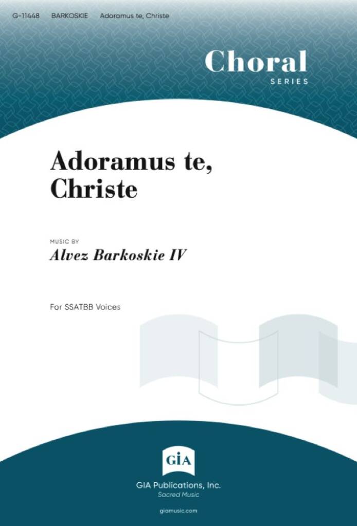 Adoramus te, Christe